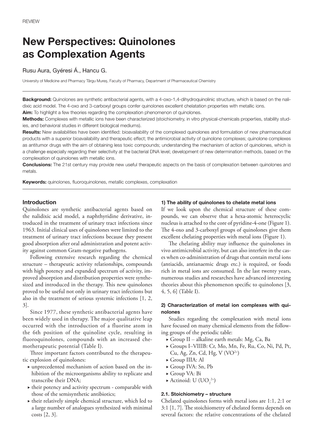 Quinolones As Complexation Agents