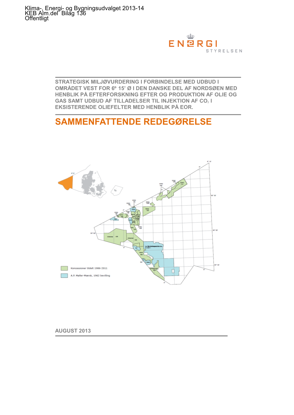 Sammenfattende Redegørelse