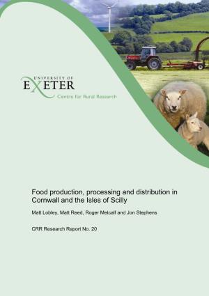 Food Production, Processing and Distribution in Cornwall and the Isles of Scilly