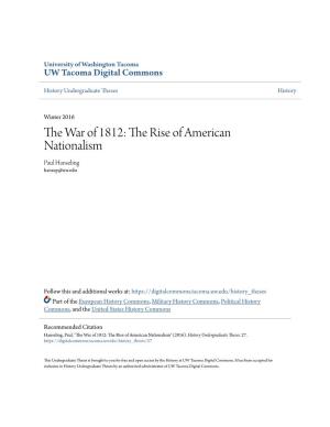 The War of 1812: the Rise of American Nationalism
