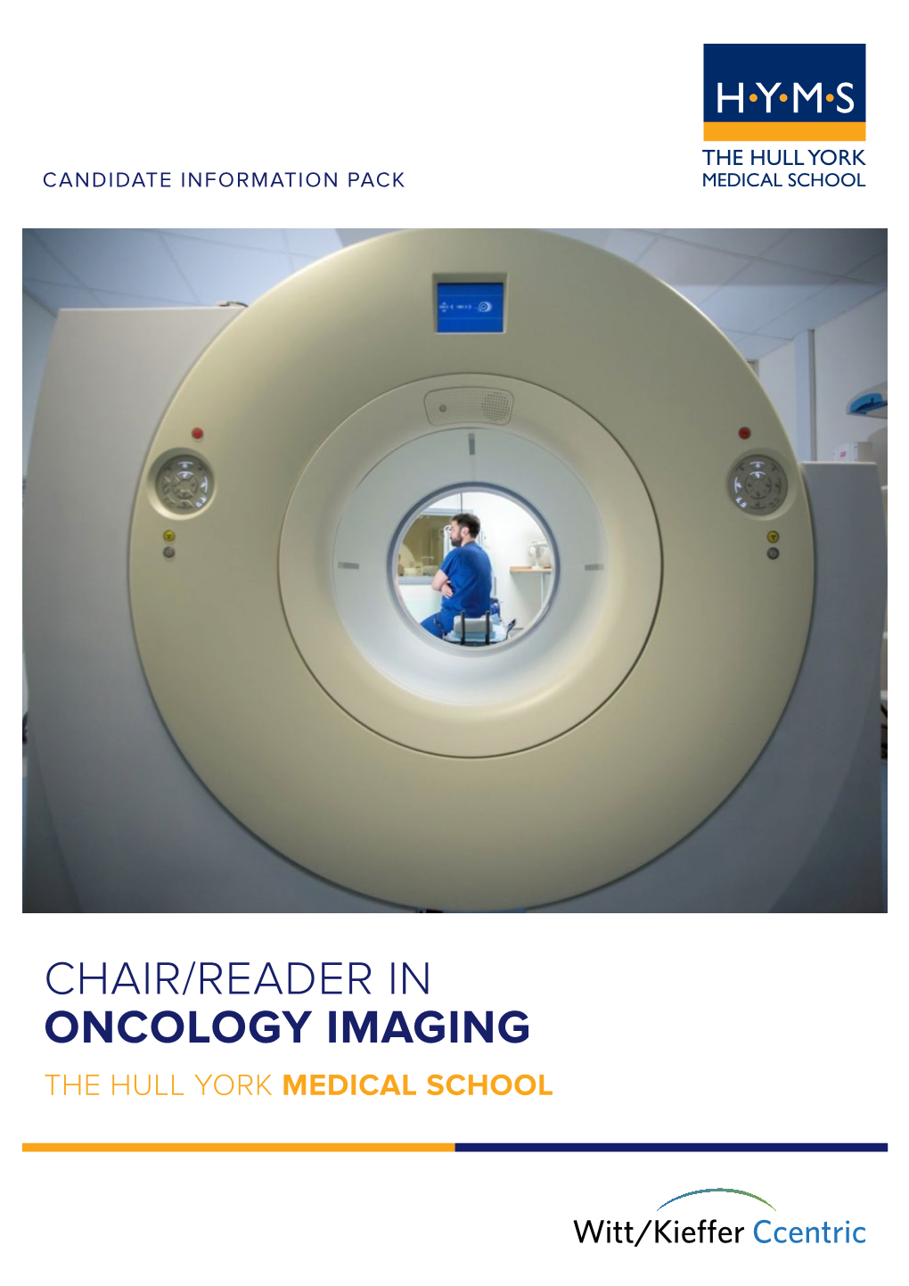 Chair/Reader in Oncology Imaging the Hull York Medical School 2 | Chair/Reader in Oncology Imaging