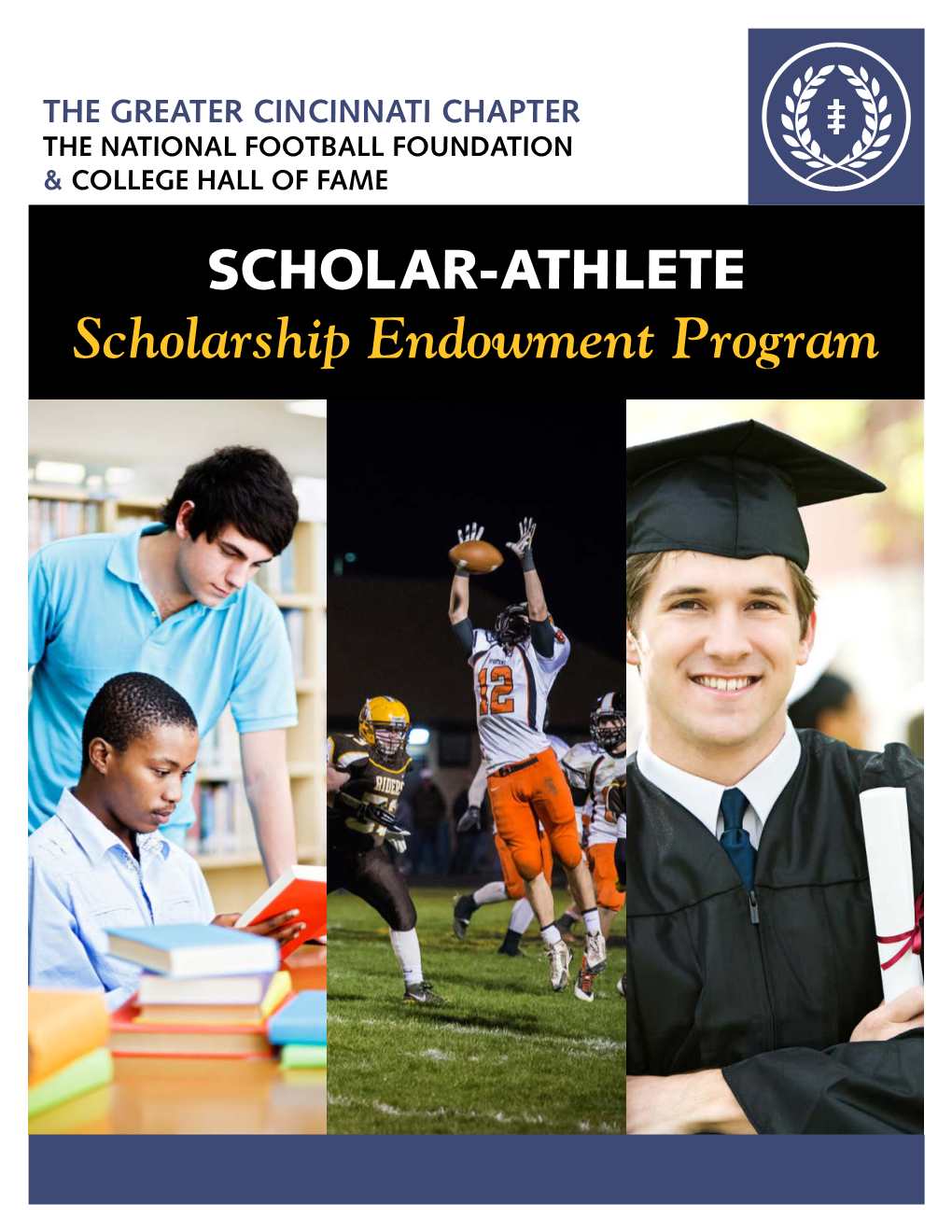 Scholarship Endowment Program FOUNDED 1967