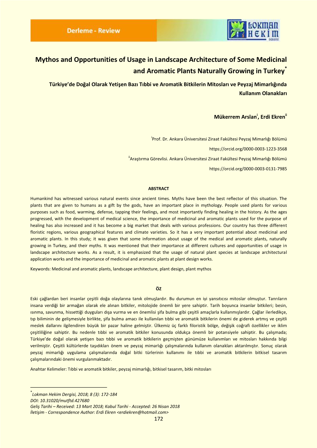 Mythos and Opportunities of Usage in Landscape Architecture of Some Medicinal and Aromatic Plants Naturally Growing in Turkey*