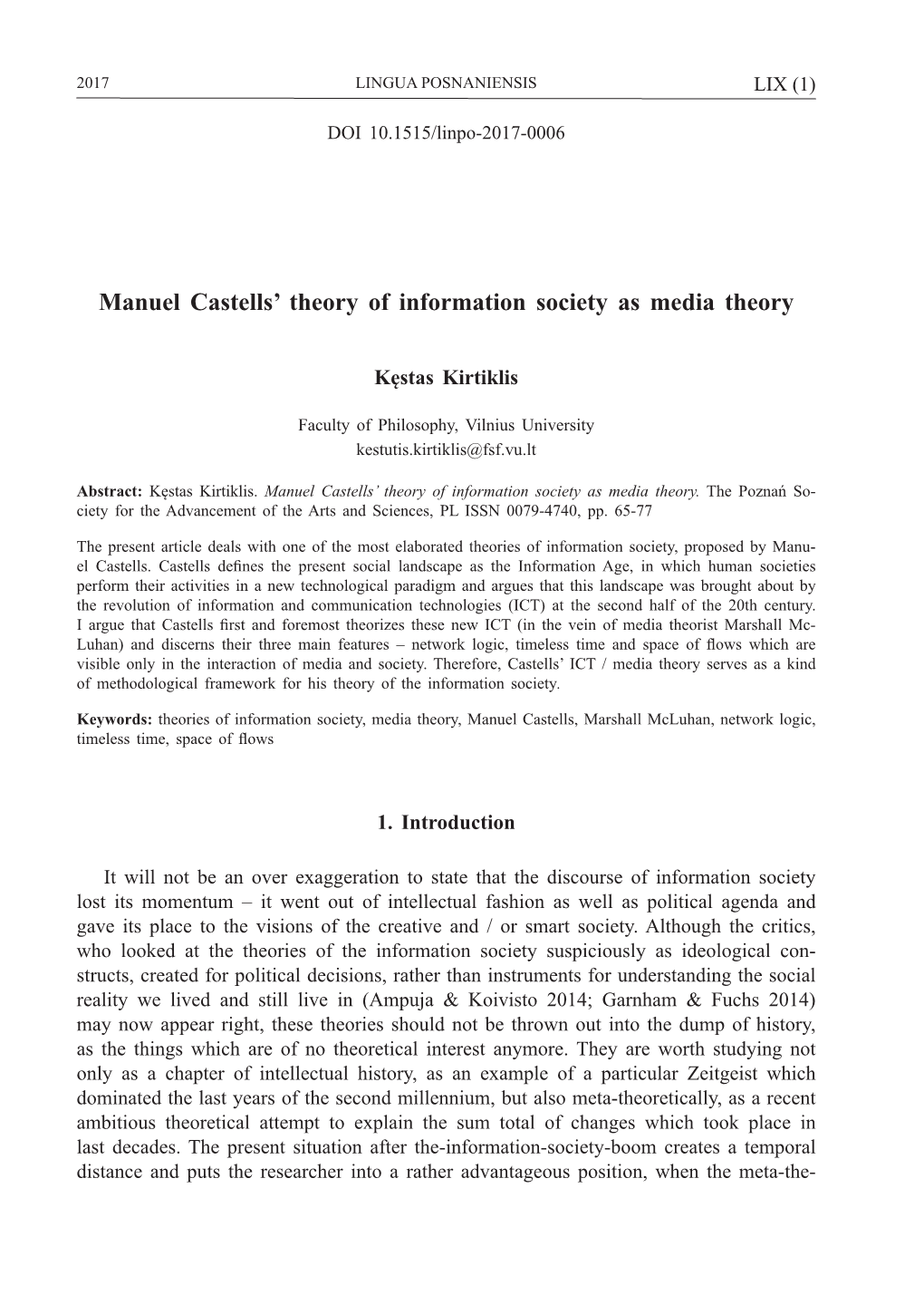 Manuel Castells' Theory of Information Society As Media Theory