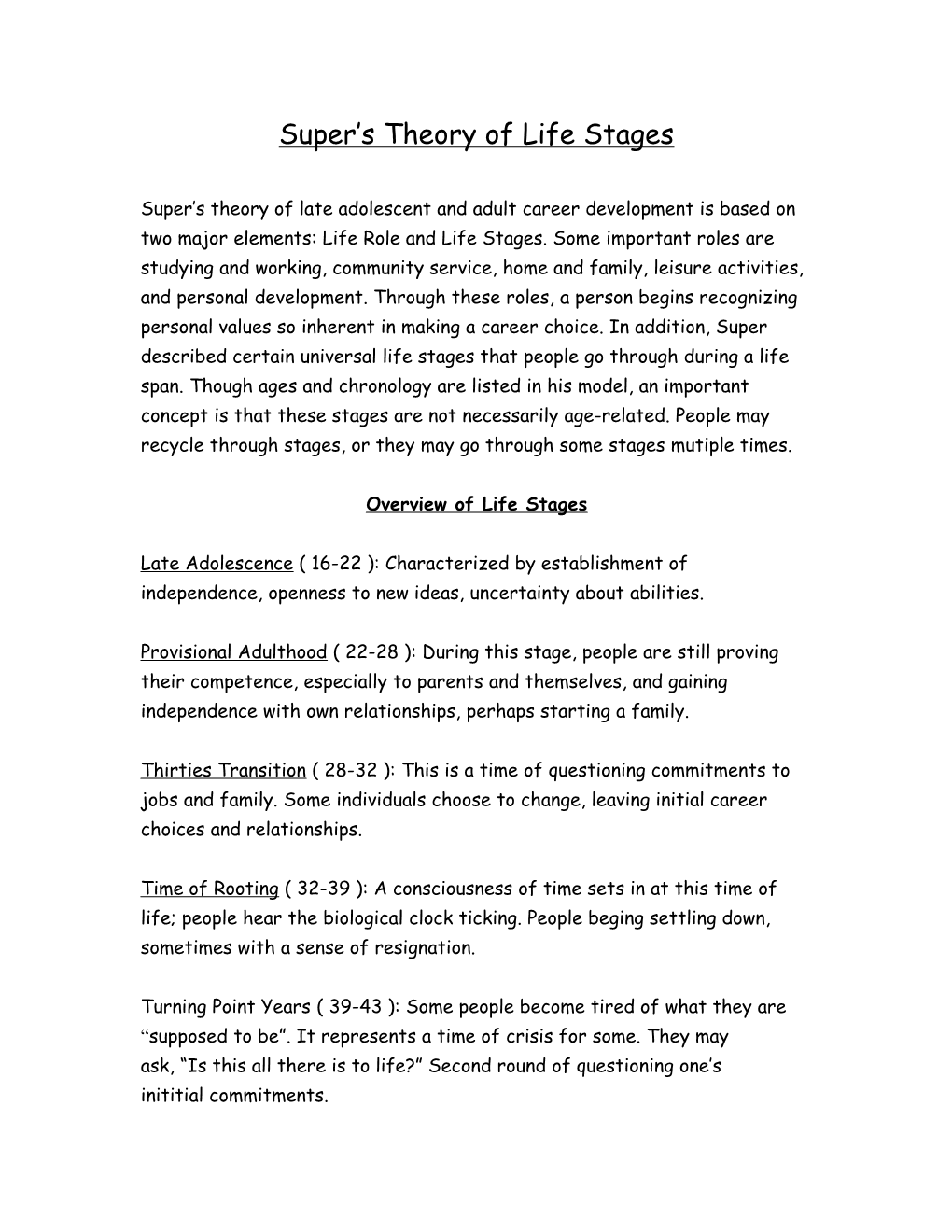 Super S Theory of Life Stages