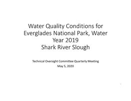 Water Quality Conditions for Everglades National Park, Water Year 2019 Shark River Slough