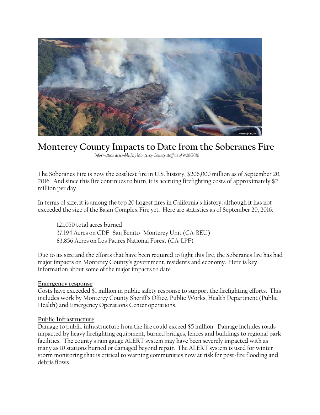 Monterey County Impacts to Date from the Soberanes Fire Information Assembled by Monterey County Staff As of 9/20/2016