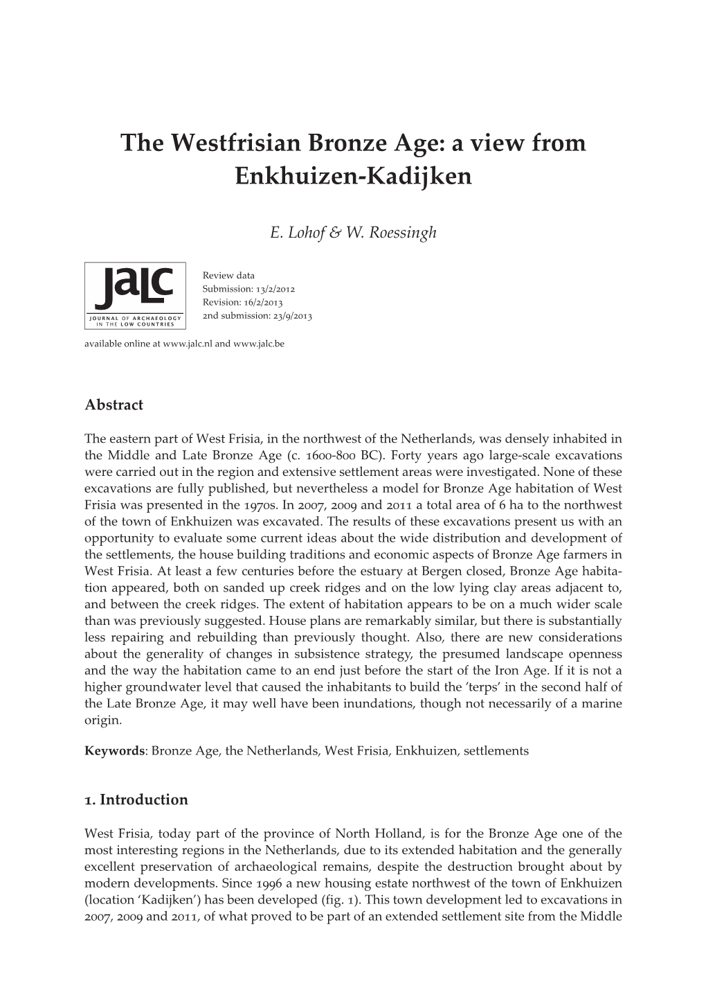 The Westfrisian Bronze Age: a View from Enkhuizen-Kadijken