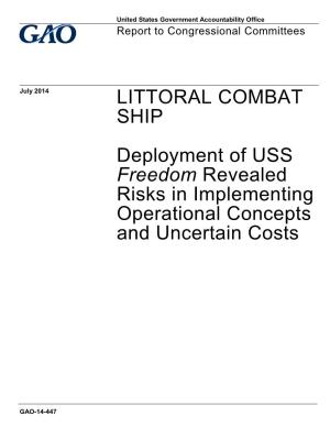 GAO-14-447, LITTORAL COMBAT SHIP: Deployment of USS Freedom