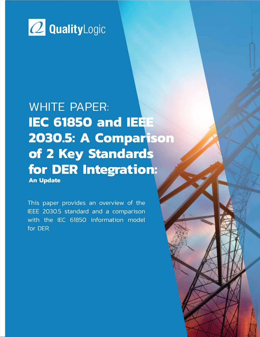 IEC 61850 and IEEE 2030.5: a Comparison of 2 Key Standards for DER Integration: an Update