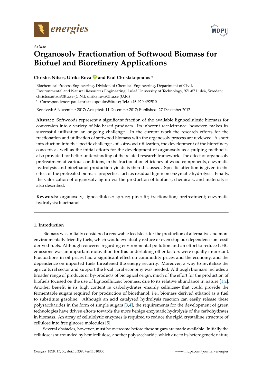 Organosolv Fractionation of Softwood Biomass for Biofuel and Biorefinery