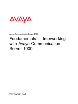 Fundamentals — Interworking with Avaya Communication Server 1000