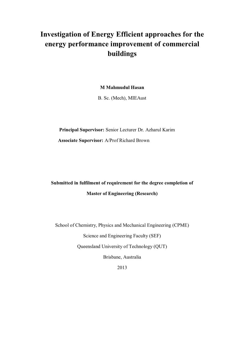 Investigation of Energy Efficient Approaches for the Energy Performance Improvement of Commercial Buildings