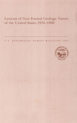 Publication Data Luttrell, Gwendolyn Lewise Werth, 1927- Lexicon of New Formal Geologic Names of the United States, 1976-1980