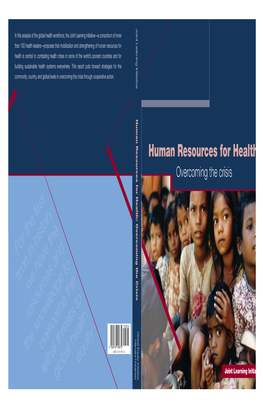 Human Resources for Health: Overcoming the Crisis Global Equity Initiative Harvard University