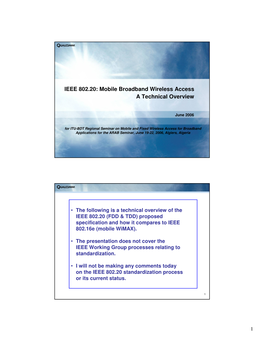 IEEE 802.20: Mobile Broadband Wireless Access a Technical Overview