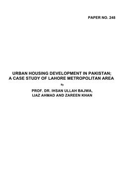 Urban Housing Development in Pakistan; a Case Study of Lahore Metropolitan Area