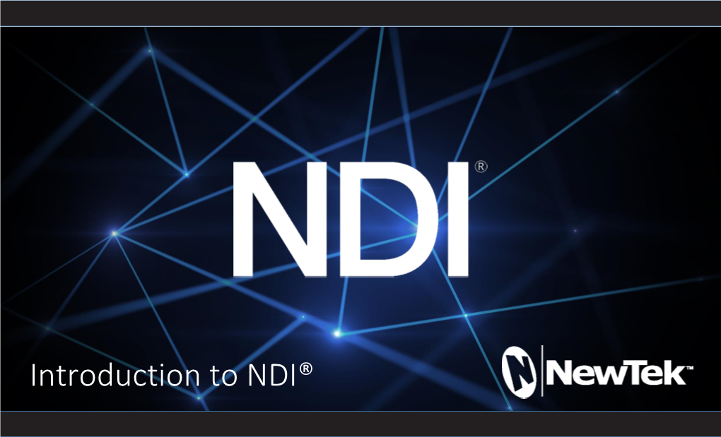 Introduction to NDI®