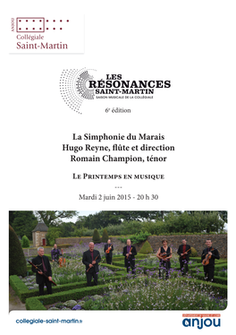 La Simphonie Du Marais Hugo Reyne, Flûte Et Direction Romain Champion, Ténor