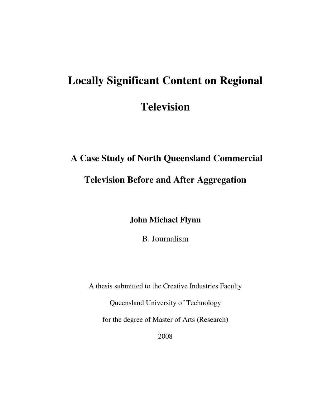 Locally Significant Content on Regional Television