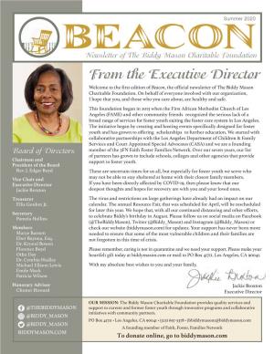 From the Executive Director Welcome to the First Edition of Beacon, the Official Newsletter of the Biddy Mason Charitable Foundation