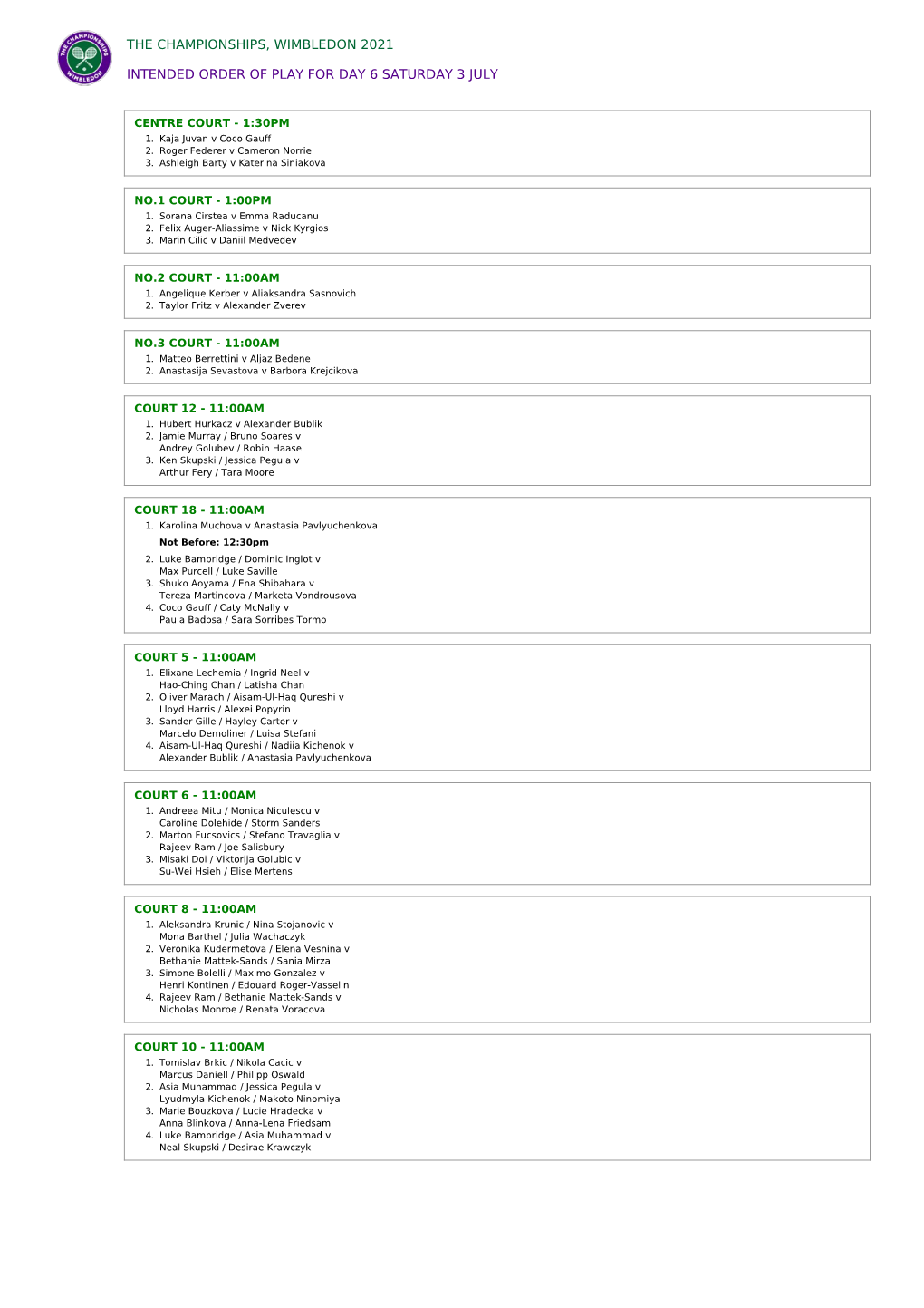 The Championships, Wimbledon 2021 Intended Order of Play for Day 6 Saturday 3 July