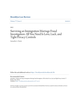 Surviving an Immigration Marriage Fraud Investigation: All You Need Is Love, Luck, and Tight Privacy Controls Samantha L
