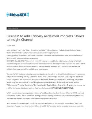 Siriusxm to Add Critically Acclaimed Podcasts, Shows to Insight Channel