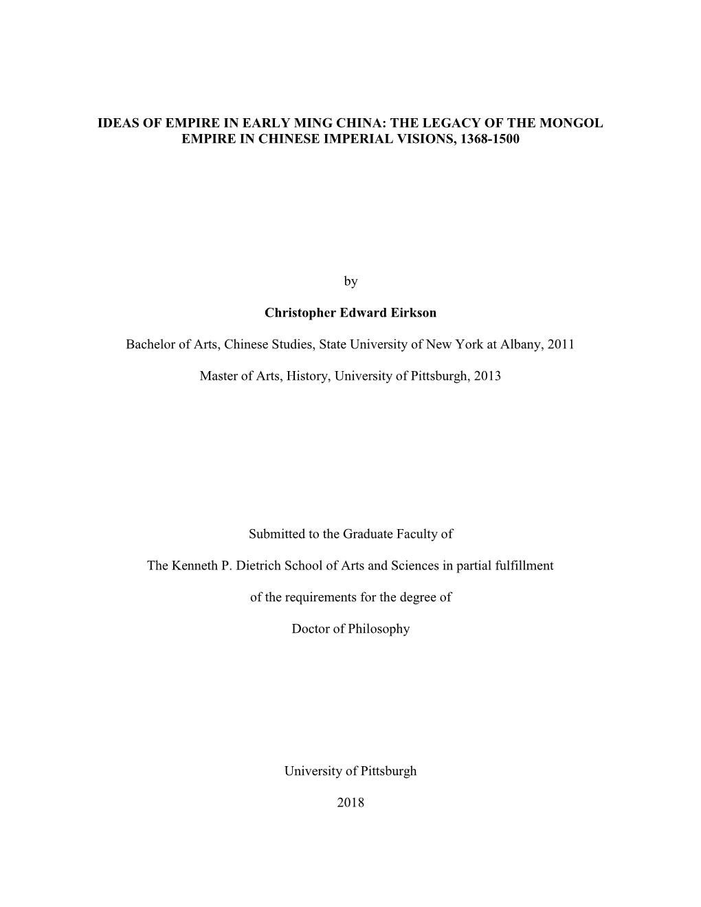 IDEAS of EMPIRE in EARLY MING CHINA: the LEGACY of the MONGOL EMPIRE in CHINESE IMPERIAL VISIONS, 1368-1500 by Christopher Edwar