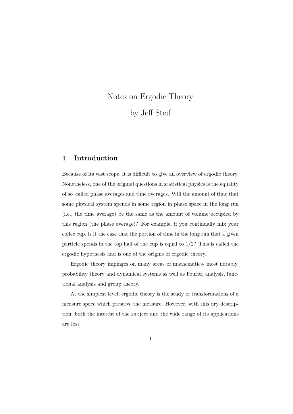 Notes on Ergodic Theory by Jeff Steif