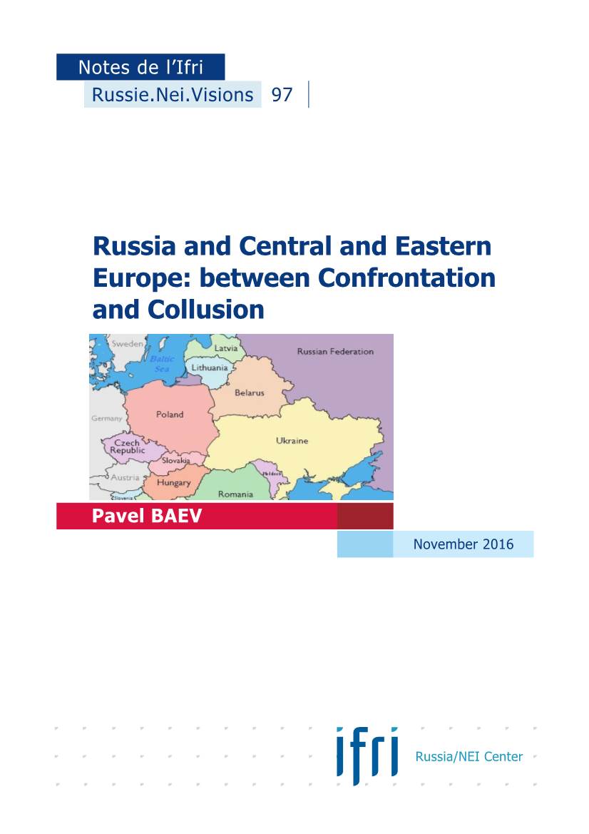 Russia and Central and Eastern Europe: Between Confrontation and Collusion