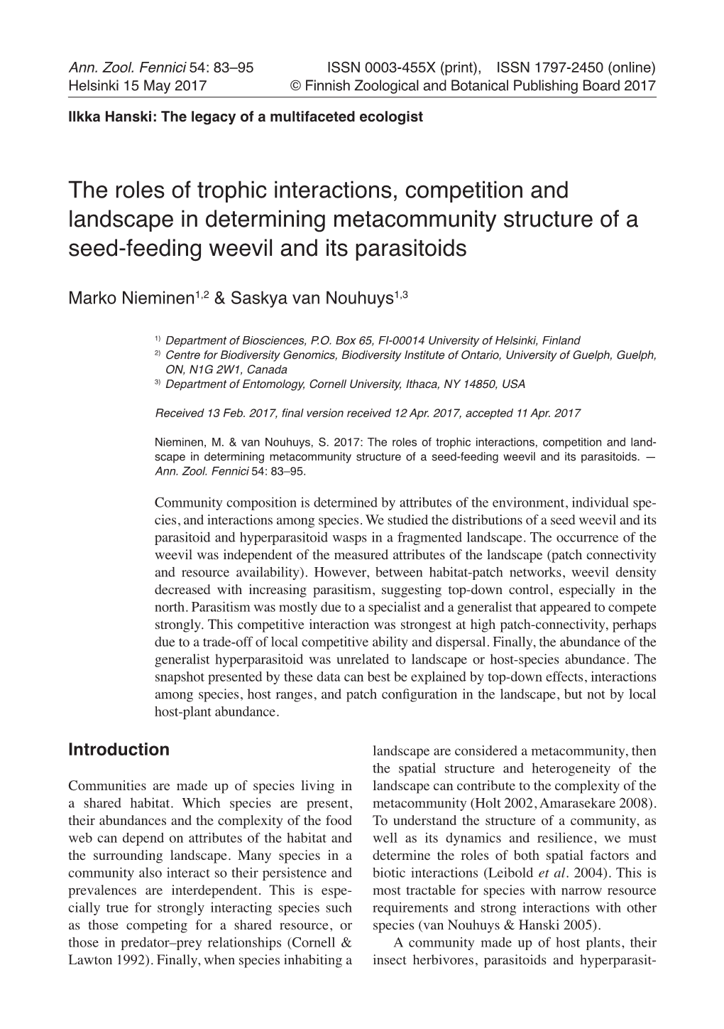 The Roles of Trophic Interactions, Competition and Landscape in Determining Metacommunity Structure of a Seed-Feeding Weevil and Its Parasitoids