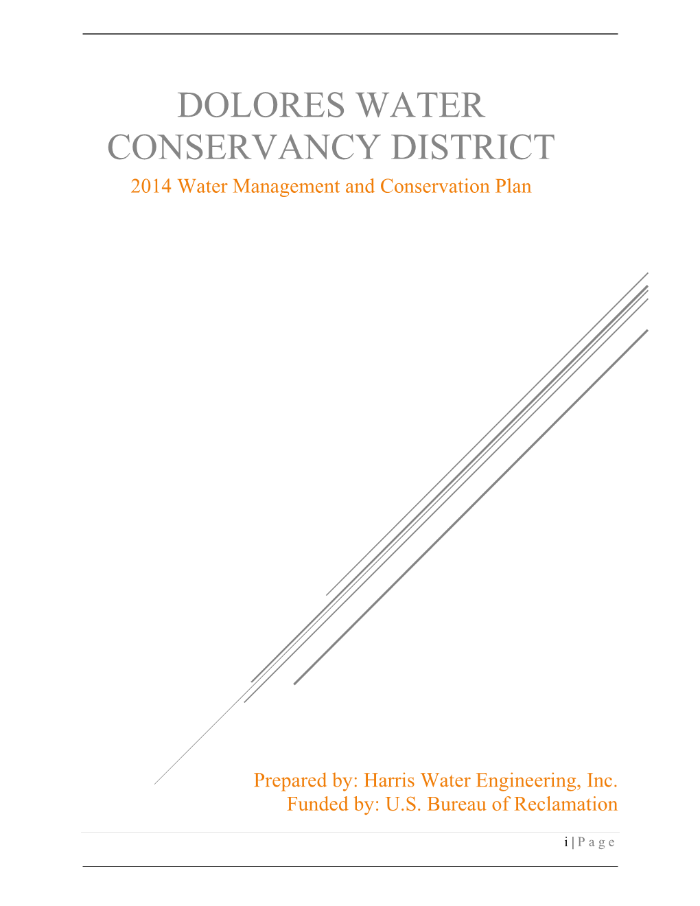 DOLORES WATER CONSERVANCY DISTRICT 2014 Water Management and Conservation Plan