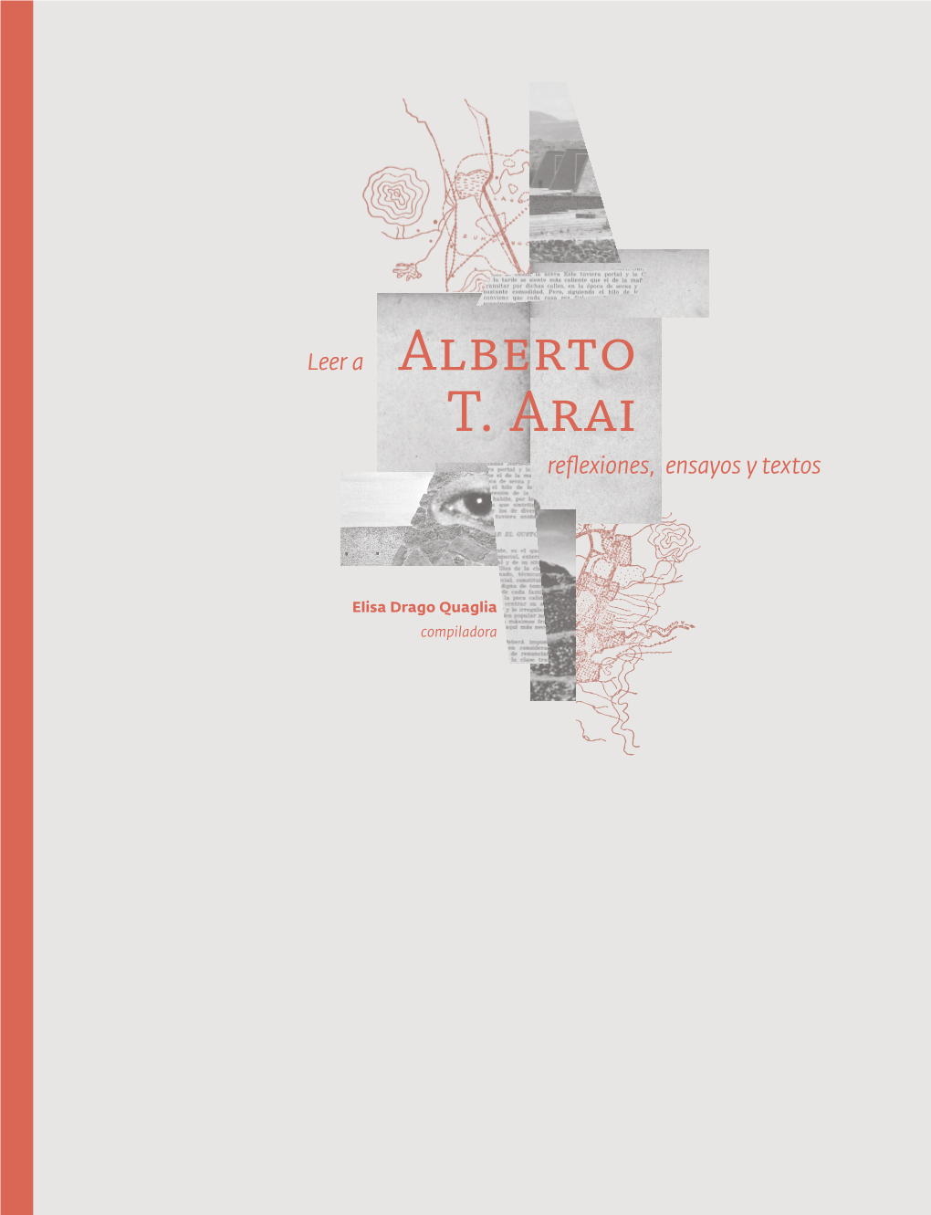 Alberto T. Arai Reflexiones, Ensayos Y Textos
