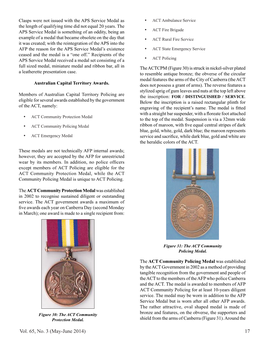 Vol. 65, No. 3 (May-June 2014) 17 Outside of the Medal Is the Inscription ACT COMMUNITY Wide Ribbon, with Three Equal Stripes of Flame Red/Yellow/ POLICING MEDAL