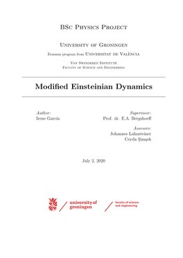 Modified Einsteinian Dynamics