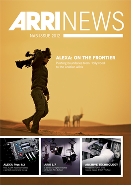ALEXA: on the FRONTIER Pushing Boundaries from Hollywood to the Arabian Wilds