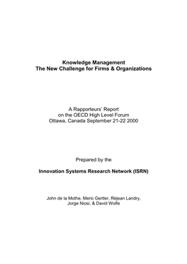 Knowledge Management the New Challenge for Firms & Organizations