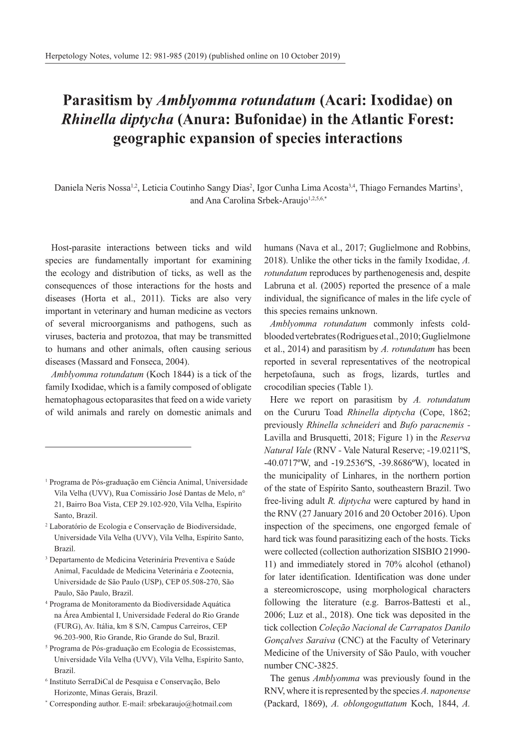 On Rhinella Diptycha (Anura: Bufonidae) in the Atlantic Forest: Geographic Expansion of Species Interactions