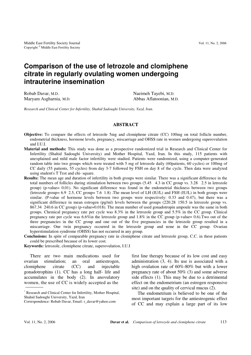 Comparison of the Use of Letrozole and Clomiphene Citrate in Regularly Ovulating Women Undergoing Intrauterine Insemination