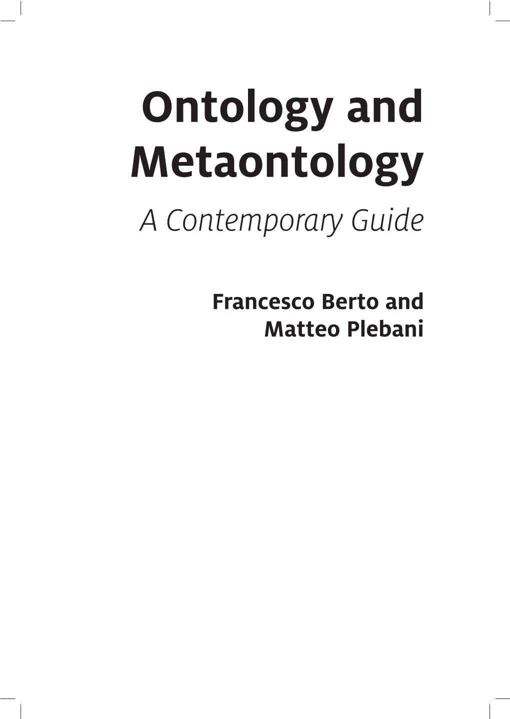 Ontology and Metaontology a Contemporary Guide