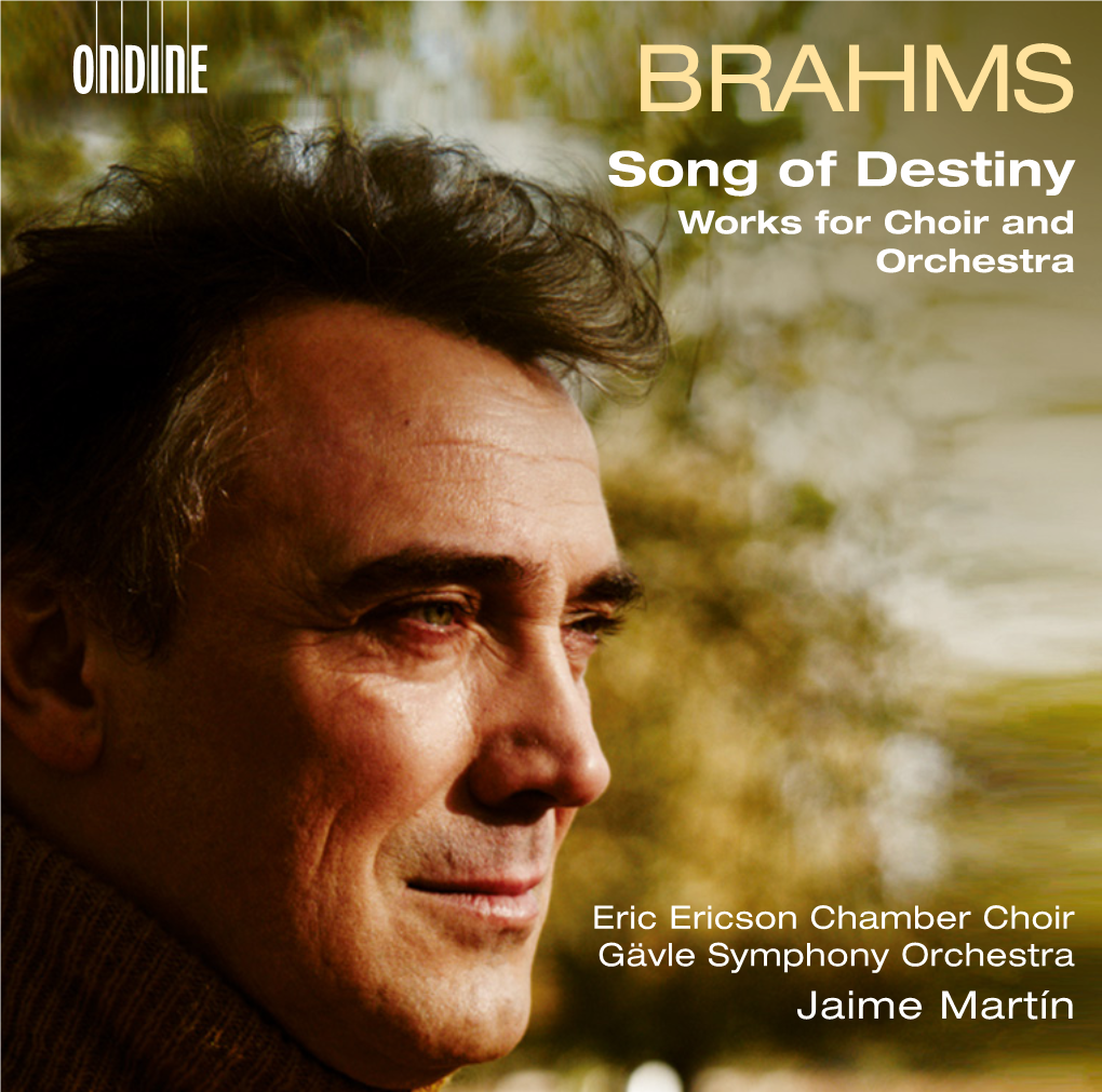 BRAHMS Song of Destiny Works for Choir and Orchestra