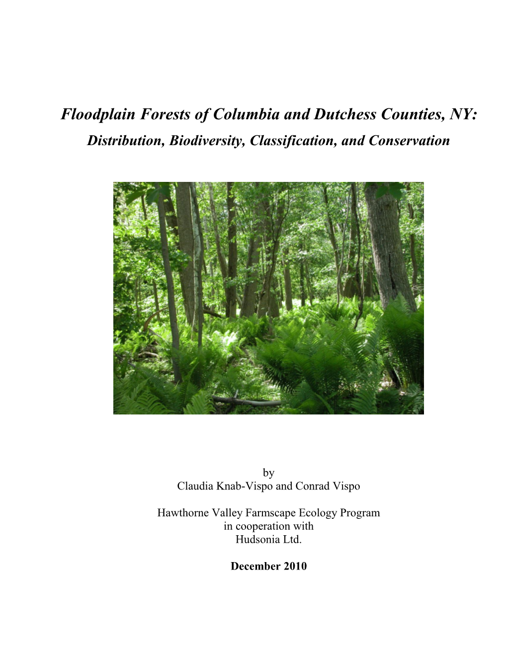 Floodplain Forests of Columbia and Dutchess Counties, NY: Distribution, Biodiversity, Classification, and Conservation