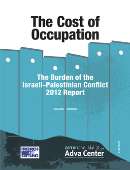 The Cost of Occupation