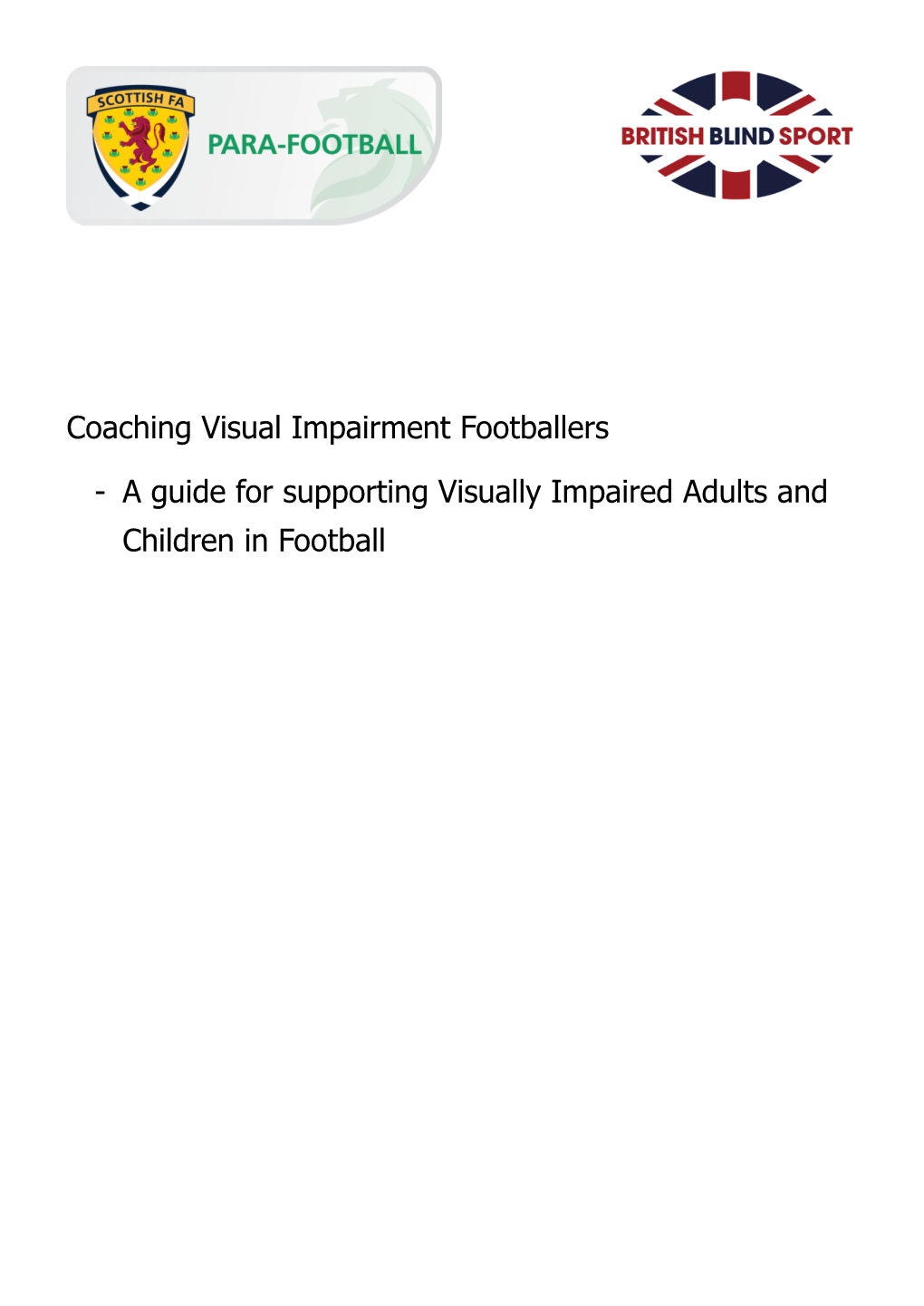 Coaching Visual Impairment Footballers