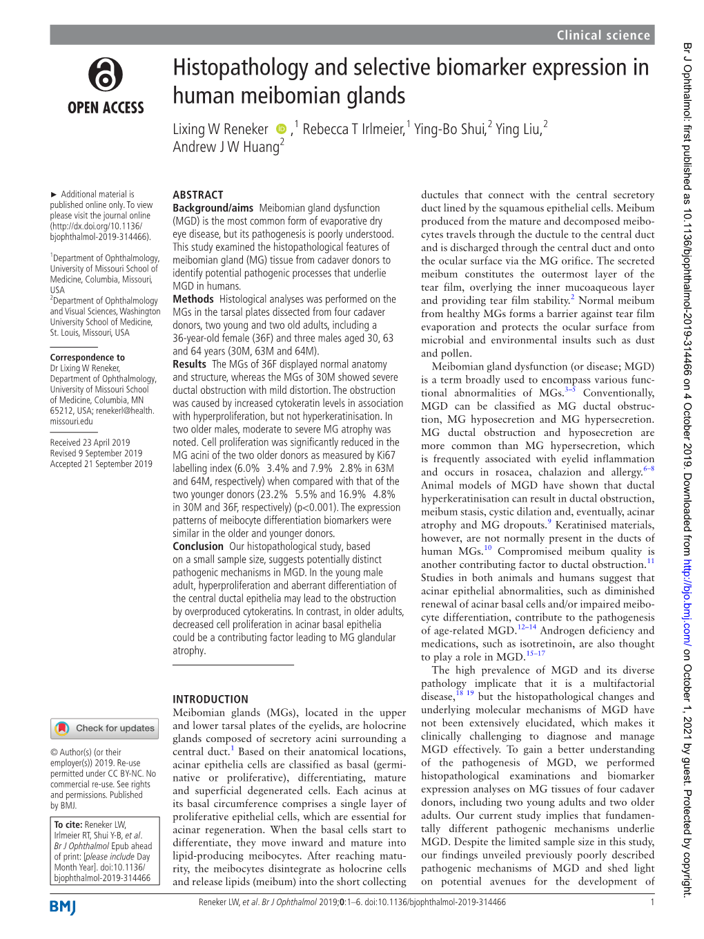 Histopathology and Selective Biomarker Expression in Human Meibomian Glands Lixing W Reneker ‍ ,1 Rebecca T Irlmeier,1 Ying-Bo Shui,2 Ying Liu,2 Andrew J W Huang2