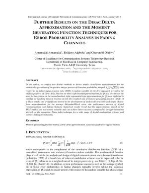 Further Results on the Dirac Delta Approximation and the Moment Generating Function Techniques for Error Probability Analysis in Fading Channels