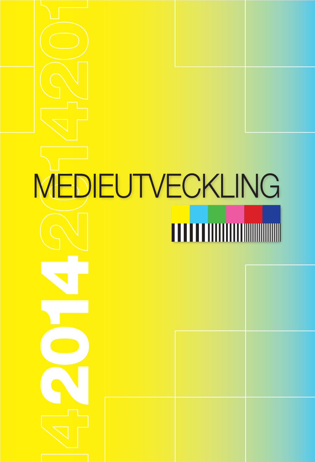 Medieutveckling 2014.Pdf