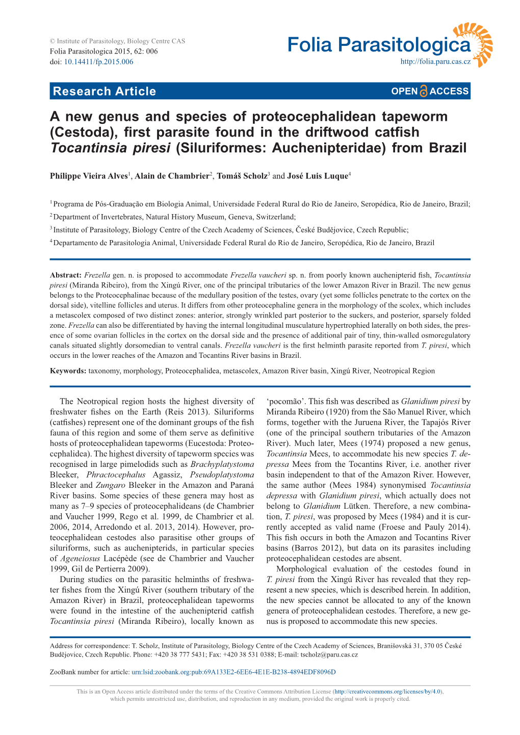 A New Genus and Species of Proteocephalidean Tapeworm