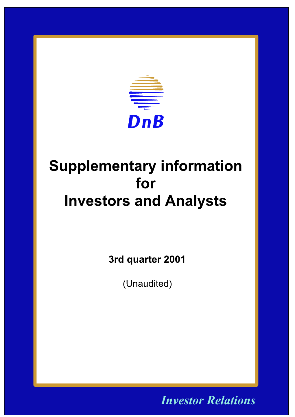 Supplementary Information for Investors and Analysts